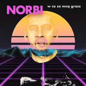 W co ze mną grasz