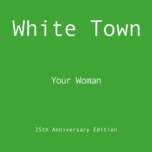 Your Woman (25th Anniversary Edition)
