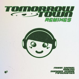 Tomorrowtown (Remixes)
