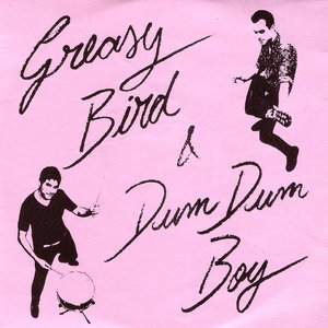 Avatar di Greasy Bird & Dum Dum Boy