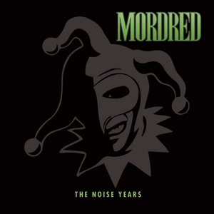 Mordred - The Noise Years - Zortam Music