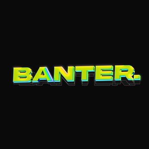 banter