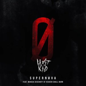 SUPERNØVA (feat. Marcus Bischoff of Heaven Shall Burn) - Single