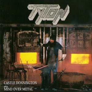 Castle Donnington plus Mind Over Metal
