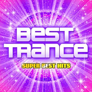 Best Trance - Super Best Hits -