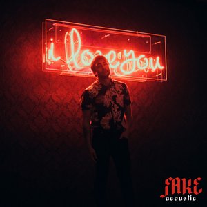 Fake (Acoustic) - Single