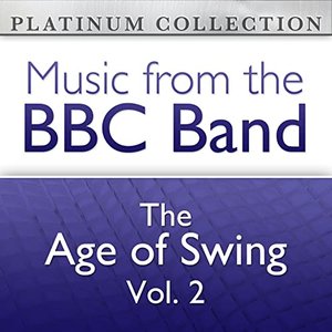 BBC Band - The Age Of Swing 2