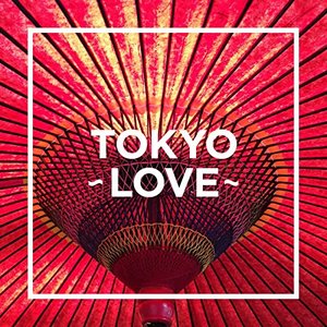TOKYO  - LOVE -