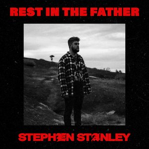 Rest In The Father