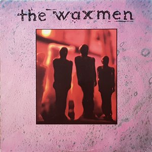 The Waxmen