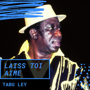 Laiss Toi Aime