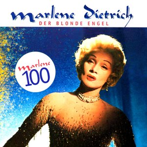 Image for 'Der Blonde Engel - Marlene 100: 25 Lieder'