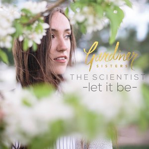 The Scientist / Let It Be