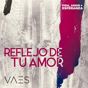 Reflejo de Tu Amor