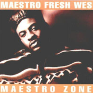 Maestro Fresh-Wes - Maestro Zone - Zortam Music