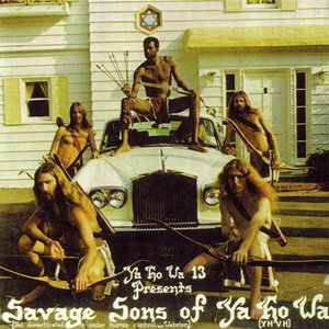 Ya Ho Wa 13 – Savage Sons of Ya Ho Wa LP viršelis