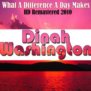 Image for 'What A Difference A Day Makes - HD Remastered 2010'