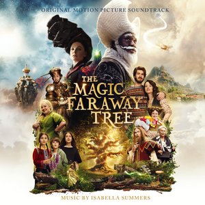 The Family Song (From “The Magic Faraway Tree” Soundtrack)