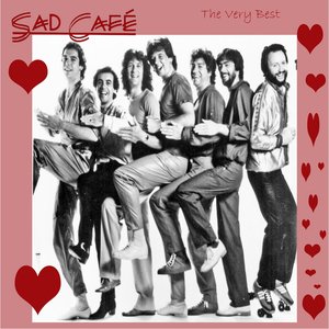 The Very Best Of Sad Café