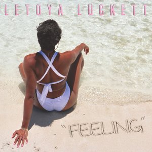 Letoya Luckett - Feeling - Zortam Music