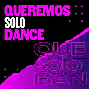 Queremos solo dance