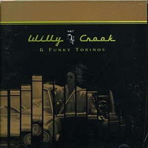 Willy Crook & Funky Torinos