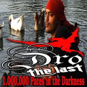 1,000,000 Paces In The Darkness