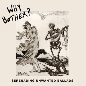 Serenading Unwanted Ballads