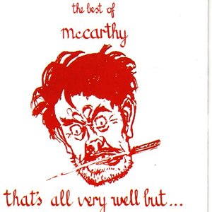 That's All Very Well but... The Best of McCarthy