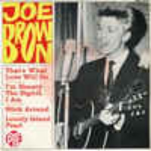Joe Brown: That's What Love Will Do