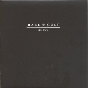 Rare Cult (mixes)