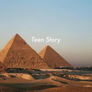 Teen Story