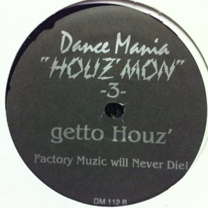 "Houz' Mon" -3- Getto Houz'