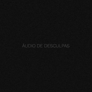 Áudio de Desculpas (Acústico)