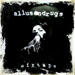 Allusondrugs Mixtape