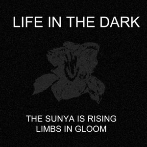 The Sunya Is Rising / Limbs In Gloom