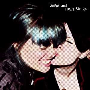 Guitar and Heart Strings [demo/single]