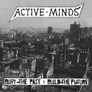 Bury The Past : Build The Future