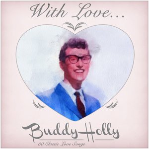 With love from Buddy - 30 Classic Love Songs