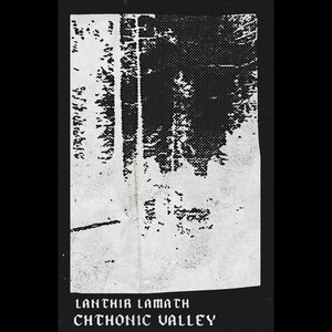 Chthonic Valley