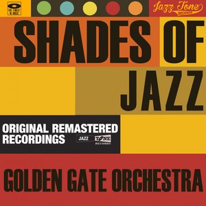 Shades of Jazz (Golden Gate Orchestra)