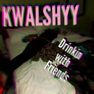 Drinkin with Friends [Explicit]