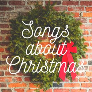 About Christmas Songs