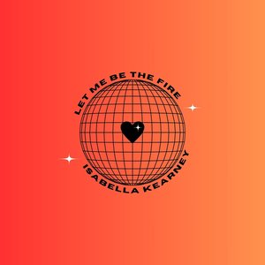 Let Me Be the Fire - Single