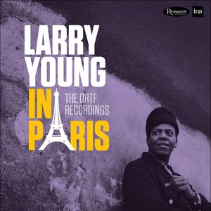 Image for 'Larry Young in Paris: The ORTF Recordings'