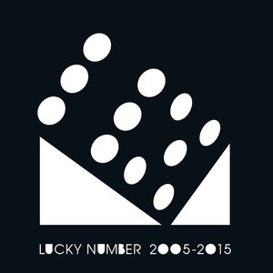 Lucky Number 2005 - 2015