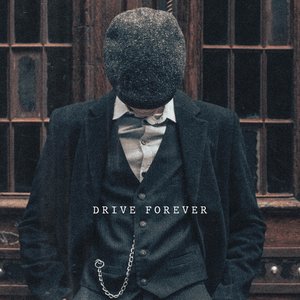 Drive Forever - Single