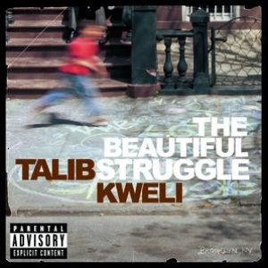 The Beautiful Struggle (Explicit Version)