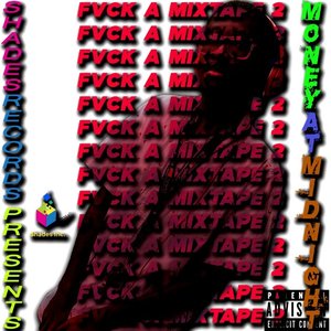 Fvck a Mixtape 2
