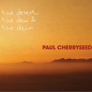 The desert, the dew & the dawn